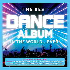 The Best Dance Album - In The World... Ever [3CD] скачать Сборник песен торрент