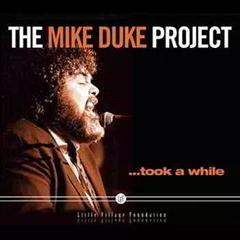 Mike Duke - The Mike Duke Project... Took A While музыку скачать Mike Duke - The Mike Duke Project... Took A While музыку торрент