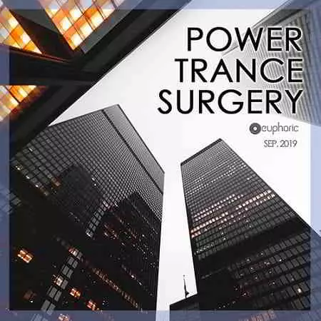 Power Trance Surgery: Euphoric Mix музыку скачать Power Trance Surgery: Euphoric Mix музыку торрент
