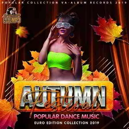 Autumn Festival Popular Dance Music музыку скачать Autumn Festival Popular Dance Music музыку торрент