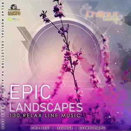 Epic Landscapes: Relax line Music музыку скачать Epic Landscapes: Relax line Music музыку торрент