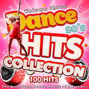 Dance Hits Collection 90s Vol.3 скачать Сборник песен торрент