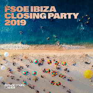 FSOE Ibiza Closing Party скачать Сборник песен торрент