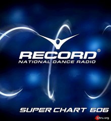 Record Super Chart 606 скачать Сборник песен торрент