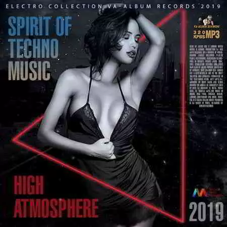 High Atmosphere: Spirit Of Techno Music музыку скачать High Atmosphere: Spirit Of Techno Music музыку торрент