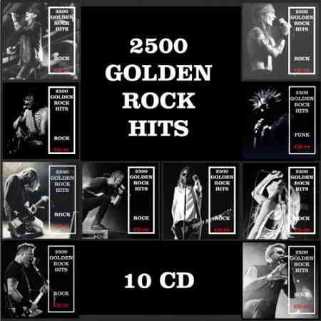 2500 Golden Rock Hits [10 CD] скачать Сборник песен торрент