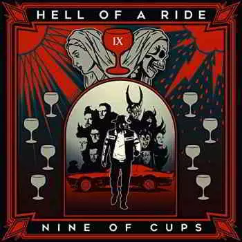 Hell Of A Ride - Nine Of Cups музыку скачать Hell Of A Ride - Nine Of Cups музыку торрент