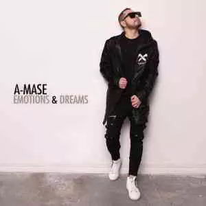 A-Mase - Emotions & Dreams музыку скачать A-Mase - Emotions & Dreams музыку торрент