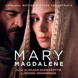 Mary Magdalene - Мария Магдалина (Original Motion Picture Soundtrack) музыку скачать Mary Magdalene - Мария Магдалина (Original Motion Picture Soundtrack) музыку торрент