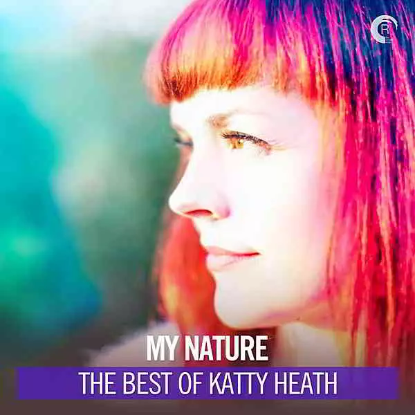 My Nature: The Best Of Katty Heath музыку скачать My Nature: The Best Of Katty Heath музыку торрент