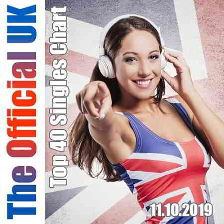 The Official UK Top 40 Singles Chart 11.10.2019 скачать Сборник песен торрент