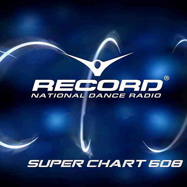 Record Super Chart 608 [12.10] скачать Сборник песен торрент