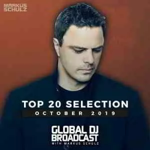 Markus Schulz - Global DJ Broadcast Top 20 October Markus Schulz - Global DJ Broadcast Top 20 October торрент
