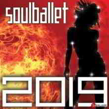 Soul Ballet - 2019 скачать Сборник песен торрент