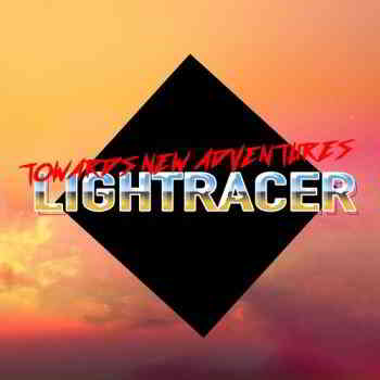 Lightracer - Towards New Adventures (Single) 21.09.2019 скачать торрент файл