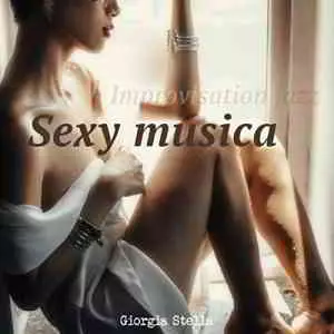 Giorgia Stella - Sexy musica музыку скачать Giorgia Stella - Sexy musica музыку торрент