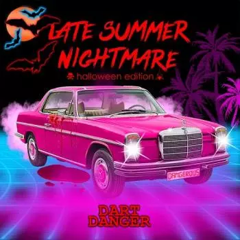 Dart Danger - Late Summer Nightmare музыку скачать Dart Danger - Late Summer Nightmare музыку торрент