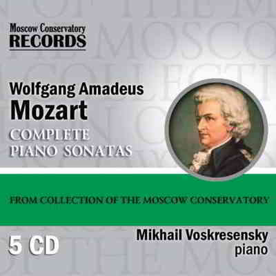 Моцарт - Mozart - Complete Piano Sonatas [Mikhail Voskresenskiy] скачать торрент файл