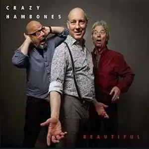 Crazy Hambones - Beautiful музыку скачать Crazy Hambones - Beautiful музыку торрент