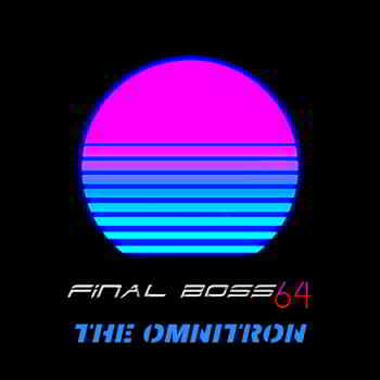 Final Boss 64 - The Omnitron скачать торрент файл