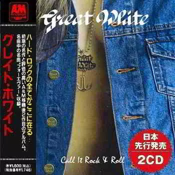 Great White - Call It Rock Roll (Compilation) музыку скачать Great White - Call It Rock Roll (Compilation) музыку торрент