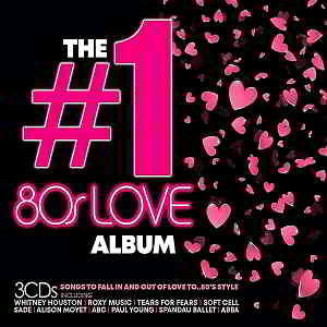 The #1 80s Love Album [3CD] скачать Сборник песен торрент