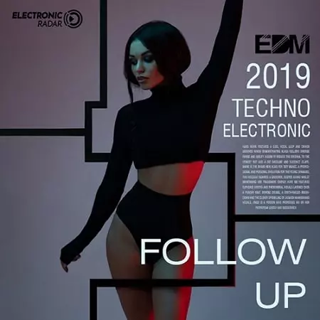 Follow Up: Techno Electronic Set музыку скачать Follow Up: Techno Electronic Set музыку торрент