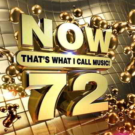 NOW That's What I Call Music! Vol.72 скачать Сборник песен торрент