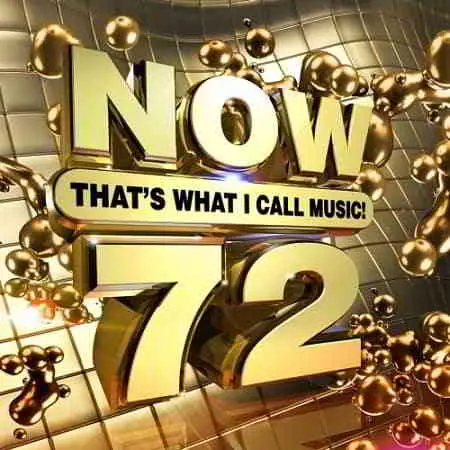 NOW That's What I Call Music! Vol.72 музыку скачать NOW That's What I Call Music! Vol.72 музыку торрент