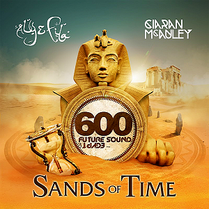 Future Sound Of Egypt 600: Sands Of Time [Mixed By Aly & Fila & Ciaran Mcauley] скачать Сборник песен торрент