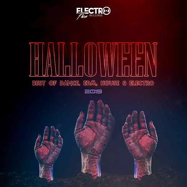 Halloween 2019: Best Of Dance EDM House & Electro музыку скачать Halloween 2019: Best Of Dance EDM House & Electro музыку торрент
