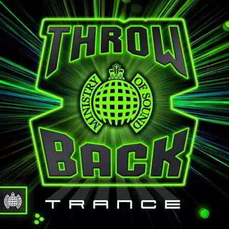 Ministry Of Sound: Throw Back Trance музыку скачать Ministry Of Sound: Throw Back Trance музыку торрент