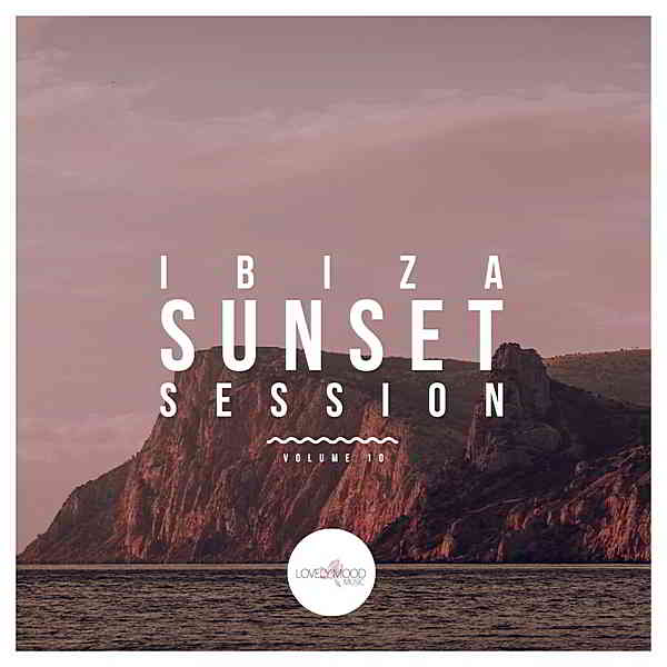 Ibiza Sunset Session Vol.10 скачать Сборник песен торрент