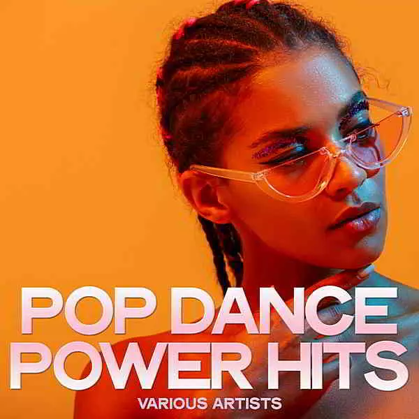 Pop Dance Power Hits музыку скачать Pop Dance Power Hits музыку торрент