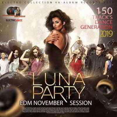 Luna Party: Edm November Session скачать Сборник песен торрент