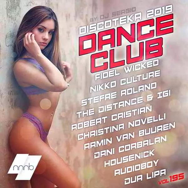 Дискотека 2019 Dance Club Vol. 195 Дискотека 2019 Dance Club Vol. 195 торрент