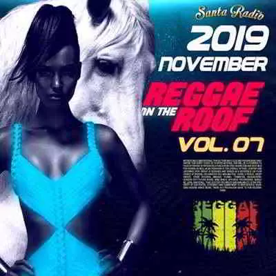 Reggae On The Roof Vol. 07 музыку скачать Reggae On The Roof Vol. 07 музыку торрент