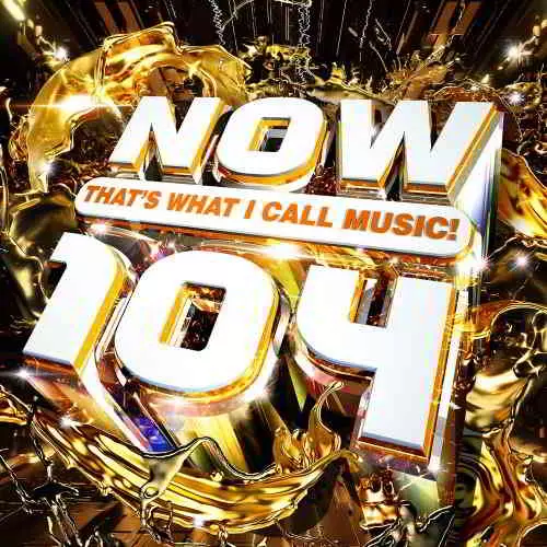 Now That's What I Call Music! 104 музыку скачать Now That's What I Call Music! 104 музыку торрент