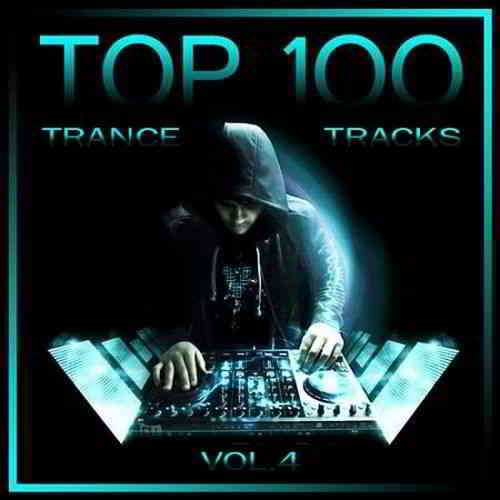 Top 100 Trance Tracks Vol.4 скачать Сборник песен торрент