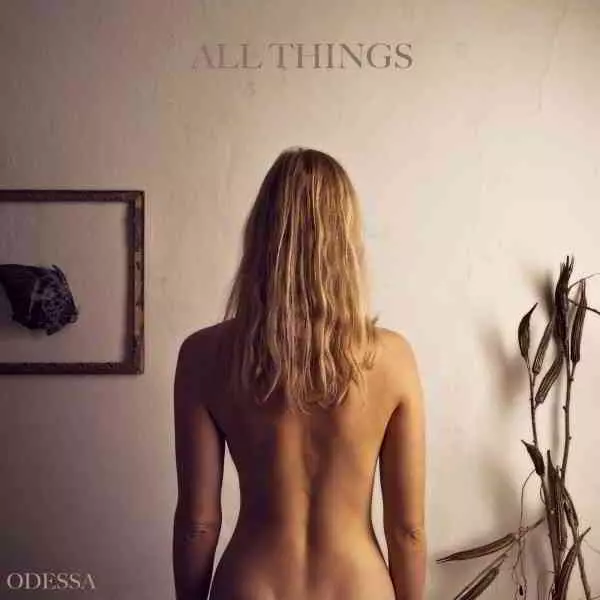Odessa - All Things музыку скачать Odessa - All Things музыку торрент