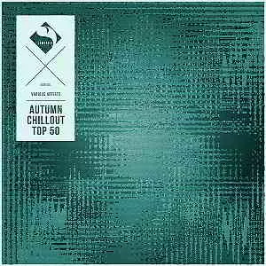 Autumn Chillout Top 50 музыку скачать Autumn Chillout Top 50 музыку торрент