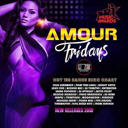 Amour Fridays DJ Zone скачать Сборник песен торрент