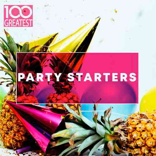 100 Greatest Party Starters скачать Сборник песен торрент