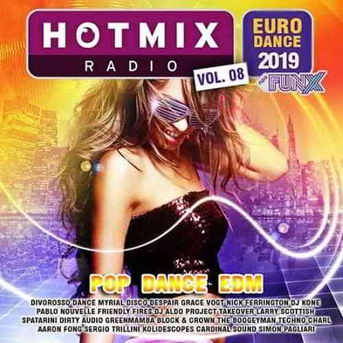 Hot Mix Radio Vol.08 скачать Сборник песен торрент