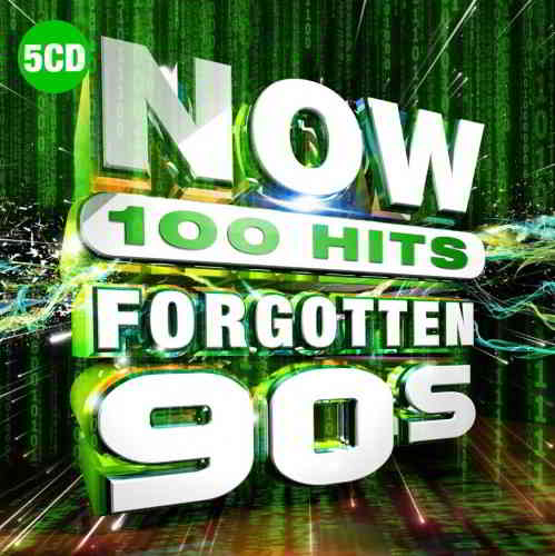 NOW 100 Hits: Forgotten 90s [5CD] скачать торрент файл