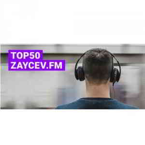 Zaytsev FM Top 50 November 2019 скачать Сборник песен торрент