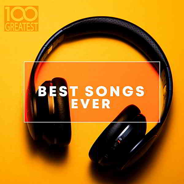 100 Greatest Best Songs Ever скачать Сборник песен торрент