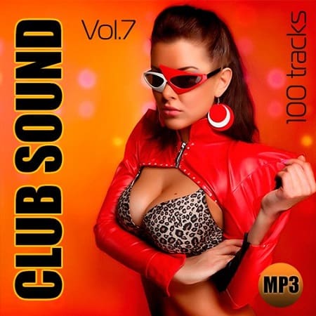 Club Sound Vol.7 скачать Сборник песен торрент