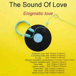 The Sound Of Love - Enigmatic Love скачать Сборник песен торрент