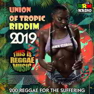 Union Of Tropic Riddim скачать Сборник песен торрент